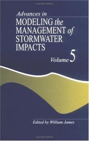 Cover of: Advances in Modeling the Management of Stormwater Impacts by William James