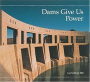 Cover of: Dams give us power
