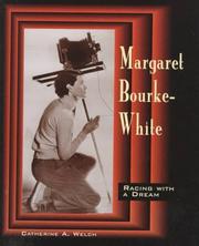 Cover of: Margaret Bourke-White: racing with a dream