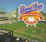 Cover of: Game day: behind the scenes at a ballpark