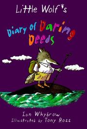 Cover of: Little Wolf's diary of daring deeds by Ian Whybrow