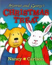 Cover of: Harriet and George's Christmas treat by Nancy L. Carlson