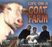 Cover of: Life on a Goat Farm (Life on a Farm) | Judy Wolfman