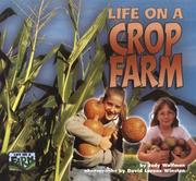Cover of: Life on a Crop Farm (Life on a Farm) by Judy Wolfman