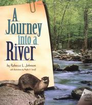 Cover of: A Journey into a River (Biomes of North America) by Rebecca L. Johnson