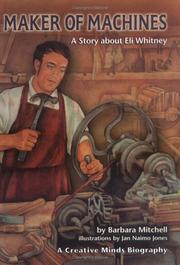 Cover of: Maker of Machines: A Story About Eli Whitney (Creative Minds Biographies)