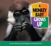 Cover of: A Monkey Baby Grows Up (Baby Animals)