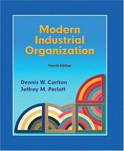 Cover of: Modern Industrial Organization by Dennis W. Carlton, Jeffrey M. Perloff