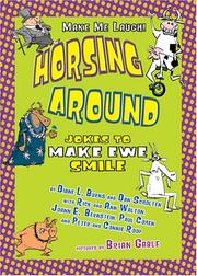 Cover of: Horsing Around: Jokes to Make Ewe Smile (Make Me Laugh)