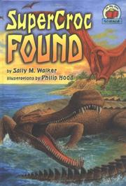 Cover of: Supercroc found by Sally M. Walker