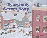 Cover of: Everybody Serves Soup (Carolrhoda Picture Books)