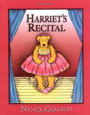 Cover of: Harriet's recital by Nancy L. Carlson