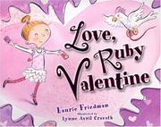 Cover of: Love, Ruby Valentine by Laurie B. Friedman