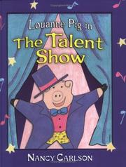 Cover of: Louanne Pig in the talent show by Nancy L. Carlson