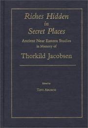Cover of: Riches hidden in secret places by edited by Tzvi Abusch.
