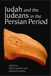 Cover of: Judah and the Judeans in the Persian Period by Oded Lipschits