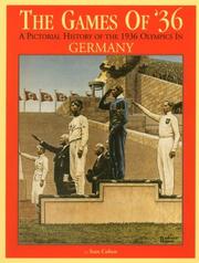 Cover of: The Games of '36 : A Pictorial History of the 1936 Olympic Games in Germany