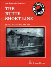 Cover of: The Butte Short Line by Taylor, Bill