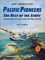 Cover of: Pan American's Pacific Pioneers: The Rest of the Story : A Pictorial History of Pan Am's Pacific First Flights 1935-1946