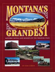 Cover of: Montana's grandest: historic hotels and resorts of the Treasure State