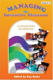 Cover of: Managing the interactive classroom | 