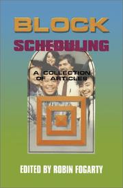 Cover of: Block scheduling by edited by Robin Fogarty.