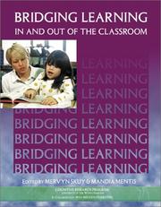 Cover of: Bridging Learning In & Out of the Classroom (Manual Series (Cognitive Research Program (University of the Witwatersrand)).) by 