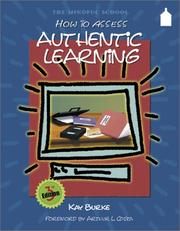 Cover of: How to assess authentic learning by Kay Burke