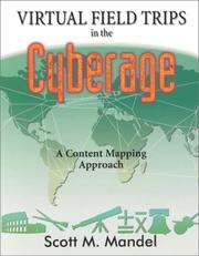 Cover of: Virtual field trips in the cyberage: a content mapping approach