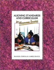 Cover of: Aligning standards and curriculum: for classroom success