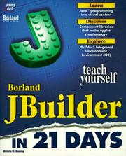 Teach yourself JBuilder in 21 days by Michelle M. Manning