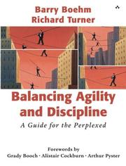 Cover of: Balancing agility and discipline by Barry W. Boehm