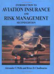 Introduction to aviation insurance and risk management by Alexander T. Wells, Bruce D. Chadbourne
