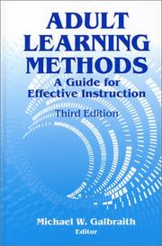 Cover of: Adult learning methods: a guide for effective instruction