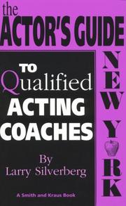 Cover of: The actor's guide to qualified acting coaches.