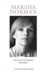 Cover of: Marsha Norman, Vol. 1: Collected Works (Contemporary Playwrights)