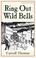 Cover of: Ring out wild bells