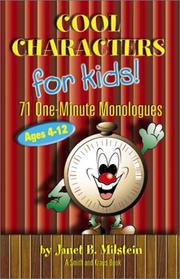 Cover of: Cool characters for kids: 71 one-minute monologues, ages 4-12