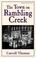 Cover of: The town on Rambling Creek