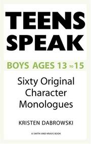 Cover of: Teens Speak, Boys Ages 13-15: Sixty Original Character Monologues (Kids Speak)