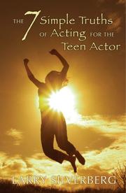 Cover of: The 7 Simple Truths of Acting for The Teen Actor (Young Actors Series)