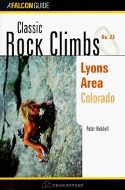 Cover of: Classic Rock Climbs No. 23 Lyons Area, Colorado by Peter Hubbel