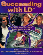 Cover of: Succeeding with LD: 20 true stories about real people with LD