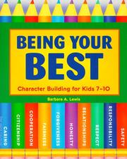Cover of: Being your best by Barbara A. Lewis