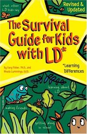 Cover of: The survival guide for kids with LD* by Gary L. Fisher