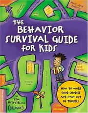 Cover of: The Behavior Survival Guide for Kids by Thomas McIntyre