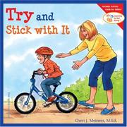Cover of: Try and Stick With It (Learning to Get Along)