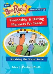 Cover of: The how rude! handbook of friendship & dating manners for teens: surviving the social scene