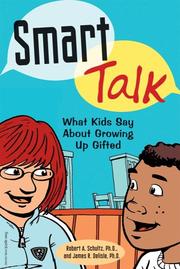 Cover of: Smart Talk: What Kids Say About Growing Up Gifted