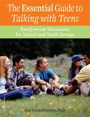 Cover of: The Essential Guide to Talking With Teens: Ready-to-use Discussions for School And Youth Groups
